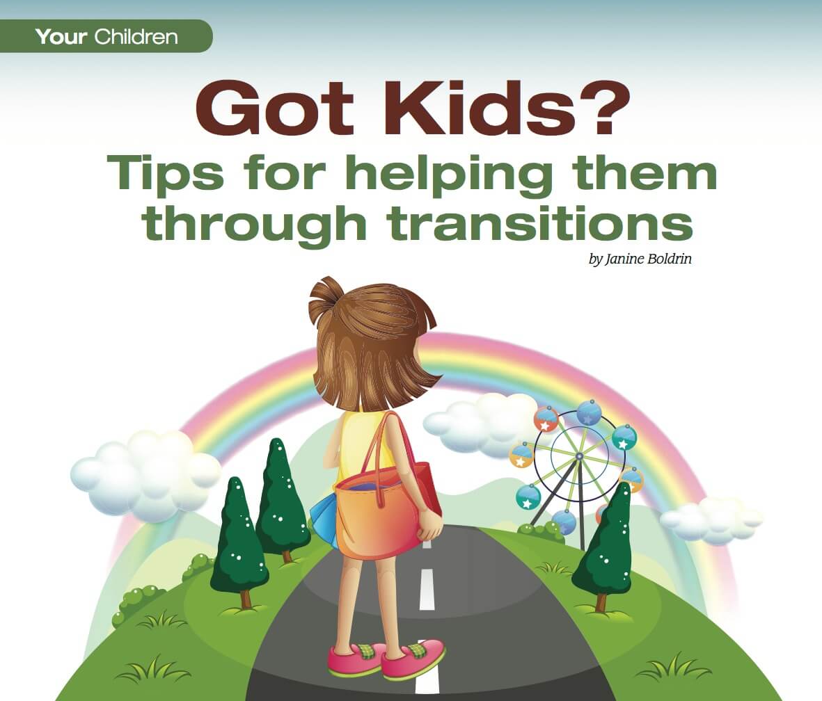 Got Kids ? Tips for helping them through transitions