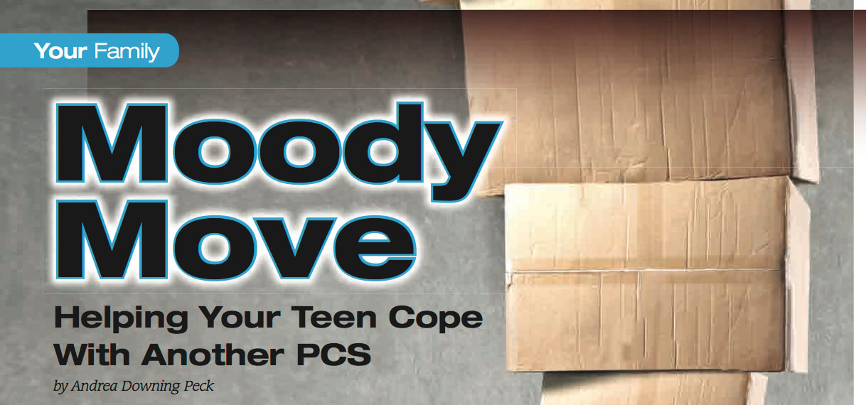 Moody Move - Helping Your Teen Cope With Another PCS